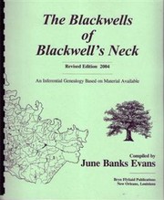 The Blackwells of Blackwell's Neck by June Banks Evans