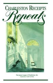 Cover of: Charleston Receipts Repeats by South Carolina The Junior League Of Charleston