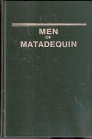 Men of Matadequin by June Banks Evans
