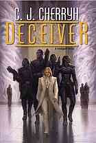 Cover of: Deceiver by C. J. Cherryh, C. J. Cherryh