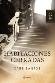 Cover of: Habitaciones cerradas by Care Santos