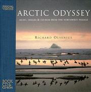 Cover of: Arctic odyssey: music, images & CD-ROM from the Northwest Passage