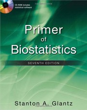 Cover of: Primer of Biostatistics by Stanton A. Glantz