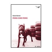 Cover of: Perro come perro
