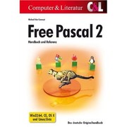 Free Pascal by Michaël van Canneyt, Florian Klämpfl