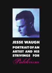 Cover of: JESSE WAUGH: Portrait of an Artist and His Strivings for Pulchrism by 