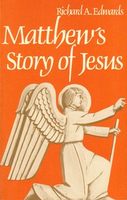 Cover of: Matthew's story of Jesus by Richard Alan Edwards