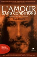Cover of: L'Amour sans conditions - Réflexions de l'Esprit Christique
