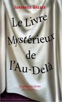 Cover of: Le Livre Mystérieux de l'Au-Delà