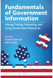 Fundamentals of government information by Eric J. Forte