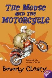 Cover of: The mouse and the motorcycle by Beverly Cleary