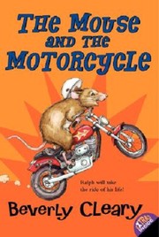 Cover of: The mouse and the motorcycle | Beverly Cleary