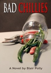 Bad Chillies by Blair Polly