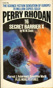 Cover of: Perry Rhodan #16 Secret Barrier X
