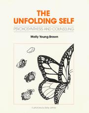 Cover of: Unfolding Self by Molly Young Brown, Molly Young Brown