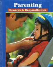 Cover of: Parenting: Rewards & Responsibilities, Student Edition