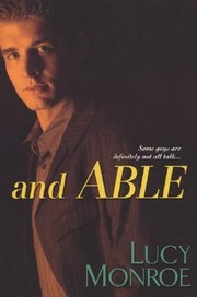 Cover of: And Able by Lucy Monroe, Lucy Monroe