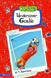 Cover of: Undercover goalie