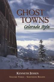 Cover of: Ghost Towns, Colorado Style (Volume 3)