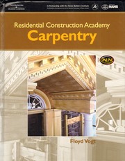 Cover of: Residential construction academy: carpentry