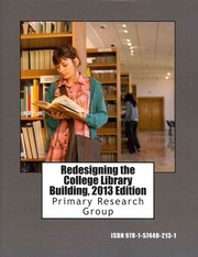 Cover of: Redesigning the College Library Building by Primary Research Group