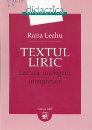 Cover of: Textul liric : Lectură, înţelegere, interpretare