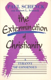 Cover of: The Extermination of Christianity by 