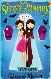 Cover of: My Sister the Vampire #6: Love Bites