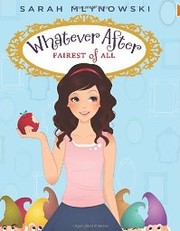 Cover of: Whatever After #1: Fairest of All by 