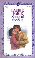 Cover of: South of the sun | Laurie Paige