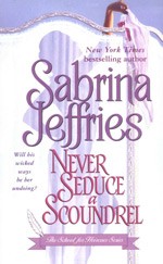 Cover of: Never Seduce A Scoundrel (The School For Heiresses, Book 1)