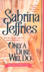 Cover of: Only A Duke Will Do (The School For Heiresses) Book 2