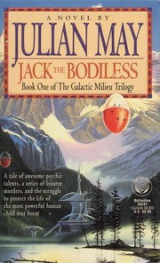 Jack the Bodiless by Julian May, Julian May - undifferentiated