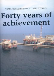 Cover of: Forty years of achievement: ADMA-OPCO :HISTORIC REFLECTIONS