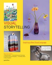 Visual Storytelling - Inspiring A New Visual Language by S. Ehmann & R. Klanten