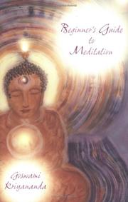 Beginner's Guide to Meditation by Goswami Kriyananda (Donald Walters)