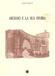 Cover of: Asciano e la sua storia by Aldo Tratzi