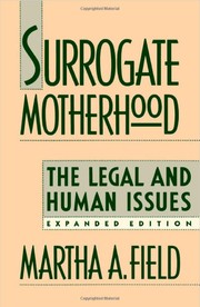 Surrogate motherhood by Martha A. Field