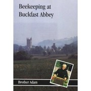 Bee-keeping at Buckfast Abbey by Adam Brother.