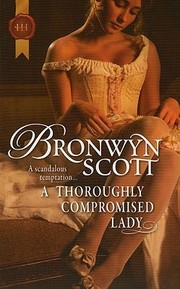 A Thoroughly Compromised Lady by Bronwyn Scott