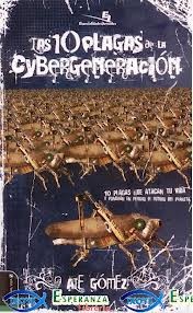 Cover of: Las 10 plagas de la cibergeneración