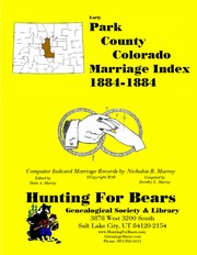 Park County Colorado Marriage Index 1884-1884 by Patrick Vernon Murray, Dixie Owens Murray