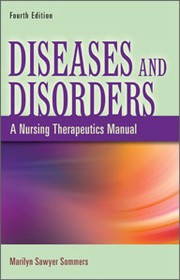 Cover of: Diseases and disorders: a nursing therapeutics manual