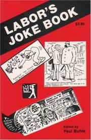 Cover of: Labor's joke book by Paul Buhle, editor ; Don Fitz, managing editor.
