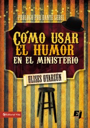 Cover of: Como Usar el Humor en el Ministerio