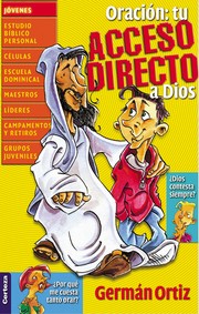 Cover of: Oración: tu acceso directo a Dios