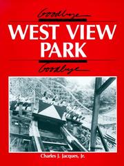 Cover of: Goodbye, West View Park, Goodbye