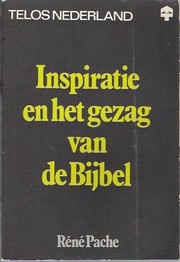 Cover of: Inspiratie en het gezag van de Bijbel