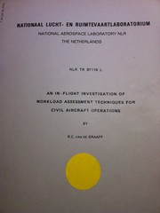 An in-flight investigation of workload assessment techniques for civil aircraft operations by R. C. van de Graaff