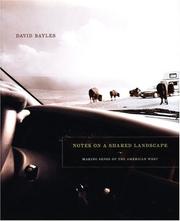 Cover of: Notes on a shared landscape by David Bayles
